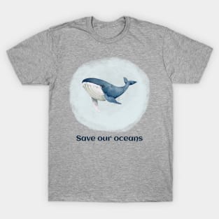 Save our oceans T-Shirt